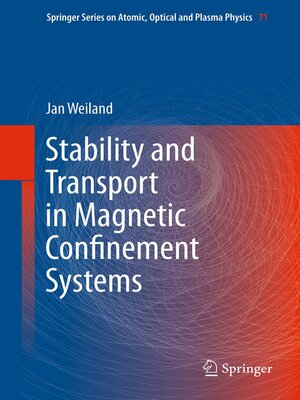 cover image of Stability and Transport in Magnetic Confinement Systems